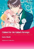 Claimed for the Italian's Revenge by Natalie Rivers