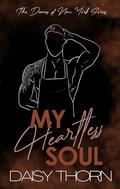 My Heartless Soul (The Demons of New York #3) by Daisy Thorn