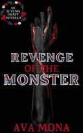 Revenge of the Monster (Autumn Draft #3.5) by Ava Mona