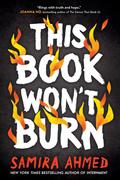 This Book Won't Burn by Samira Ahmed