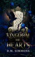 Kingdom of Hearts (Children of the Fallen #3) by D.M. Simmons