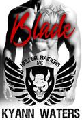 Blade (Heller Raiders MC #1) by KyAnn Waters