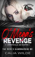 O'Mega's Revenge by Calia Wilde