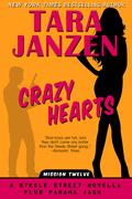Crazy Hearts (Steele Street #12) by Tara Janzen