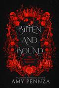 Bitten and Bound: The Complete Trilogy by Amy Pennza