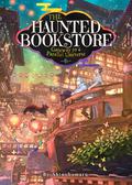 The Haunted Bookstore - Gateway to a Parallel Universe (Light Novel) Vol. 6 (The Haunted Bookstore Light Novel #6) by Shinobumaru