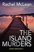 The Island Murders (Dorset Crime #3) by Rachel McLean