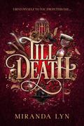 Till Death by Miranda Lyn