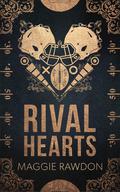Rival Hearts by Maggie Rawdon