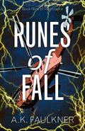 Runes of Fall (Inheritance #9) by A.K. Faulkner