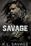 Savage (Ruthless Kings MC: La Grange #2) by K.L. Savage