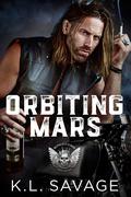 Orbiting Mars by K.L. Savage