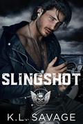 Slingshot by K.L. Savage