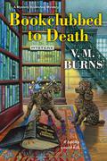 Bookclubbed to Death (Mystery Bookshop #8) by V.M. Burns