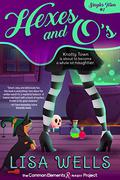 Hexes and O's (Singles Town #1) by Lisa Wells