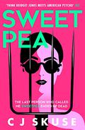 Sweetpea (Sweetpea #1) by C.J. Skuse