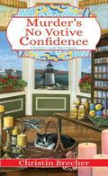 Murder's No Votive Confidence (Nantucket Candle Maker Mystery #1) by Christin Brecher