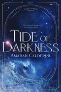 Tide of Darkness (Dark World Trilogy #1) by Amarah Calderini