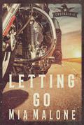 Letting go (Cascadia #3) by Mia Malone