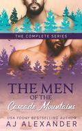 The Men of the Cascade Mountains: The Complete Series by A.J. Alexander