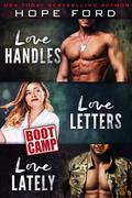 Boot Camp: The Complete Romance Series by Hope Ford