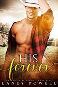His Forever (Broken Falls Ranch #5) by Laney Powell