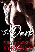 The Dark (Not the Good Guy #3) by Kyra Nyx
