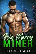 Big Merry Miner by Cassi Hart