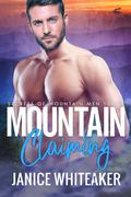 Mountain Claiming by Janice M. Whiteaker