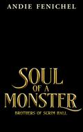 Soul of a Monster by Andie Fenichel