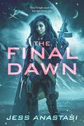 The Final Dawn (Atrophy #5) by Jess Anastasi