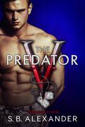 The Predator (Vampire Navy SEAL: Sam & Layla #2) by S.B. Alexander