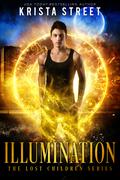 Illumination (Lost Children #6) by Krista Street