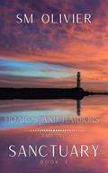 Hoards and Harbors Part 2 by S.M. Olivier
