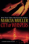 City of Whispers (Sharon McCone #28) by Marcia Muller