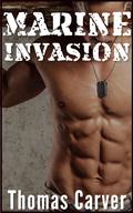 Marine Invasion by Thomas Carver