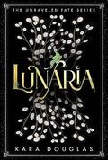 Lunaria by Kara Douglas