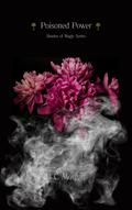 Poisoned Power by B.C. Morgan
