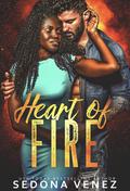 Heart of Fire by Sedona Venez