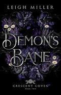 Demon's Bane (Crescent Coven #2) by Leigh Miller