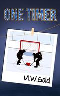 One Timer by M.W. Gold
