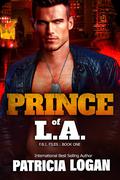 Prince of L.A. (F.B.I. Files #1) by Patricia Logan