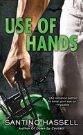 Use of Hands (The Barons #3) by Santino Hassell
