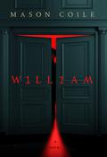 William by Mason Coile