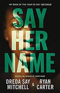 Say Her Name by Ryan Carter