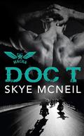 Doc T (Macha MC #1) by Skye McNeil