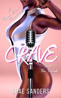 Crave Part 1 by Shae Sanders