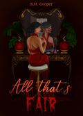All That's Fair by S.H. Cooper