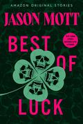 Best of Luck by Jason Mott