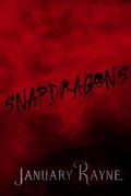 Snapdragons: Shallow Cove™ Dark Dimensions (Monster Stalker #2) by January Rayne